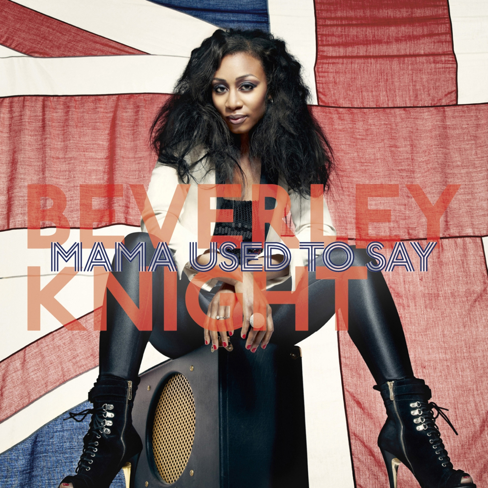 Beverley Knight — Mama Used to Say cover artwork