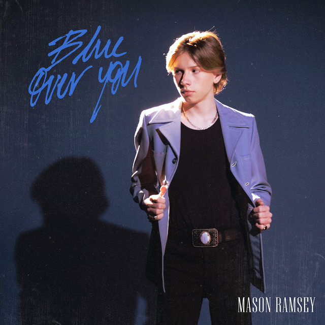 Mason Ramsey — Blue Over You cover artwork