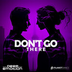 Deep Emotion — Don&#039;t Go Home cover artwork