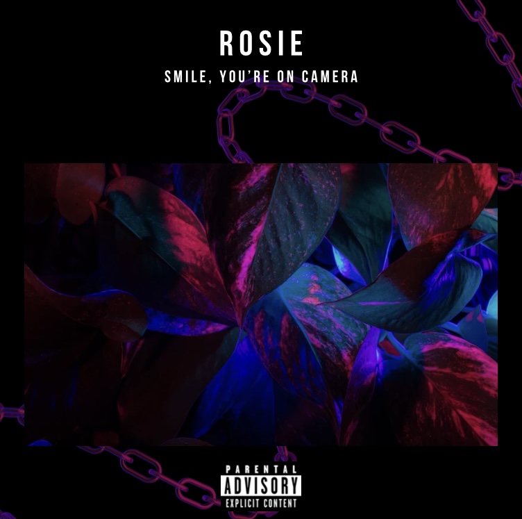 ROSIE smile, you&#039;re on camera cover artwork