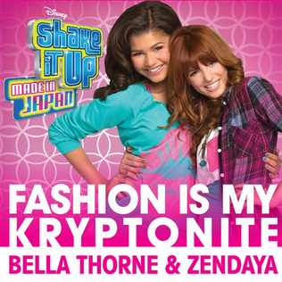 Bella Thorne & Zendaya Fashion is My Kryptonite cover artwork