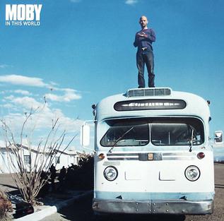 Moby — In This World (Push Vocal Club Mix) cover artwork