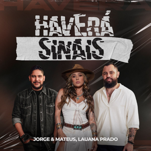 Jorge &amp; Mateus & Lauana Prado — Haverá Sinais cover artwork