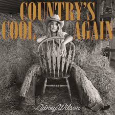 Lainey Wilson — Country&#039;s Cool Again cover artwork