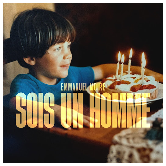 Emmanuel Moire — SOIS UN HOMME cover artwork