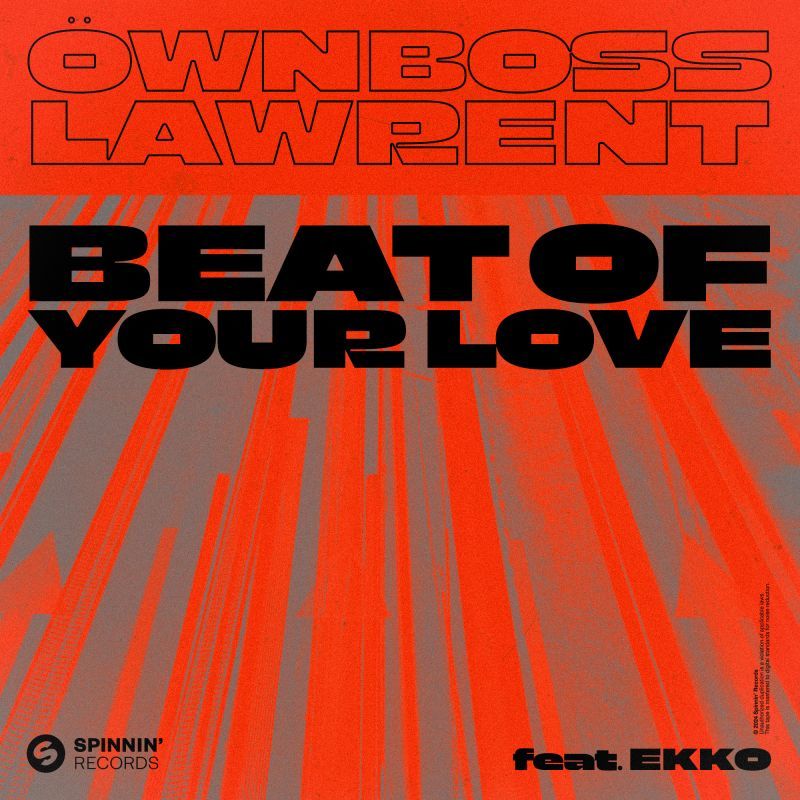 Öwnboss & LAWRENT featuring EKKO — Beat Of Your Love cover artwork