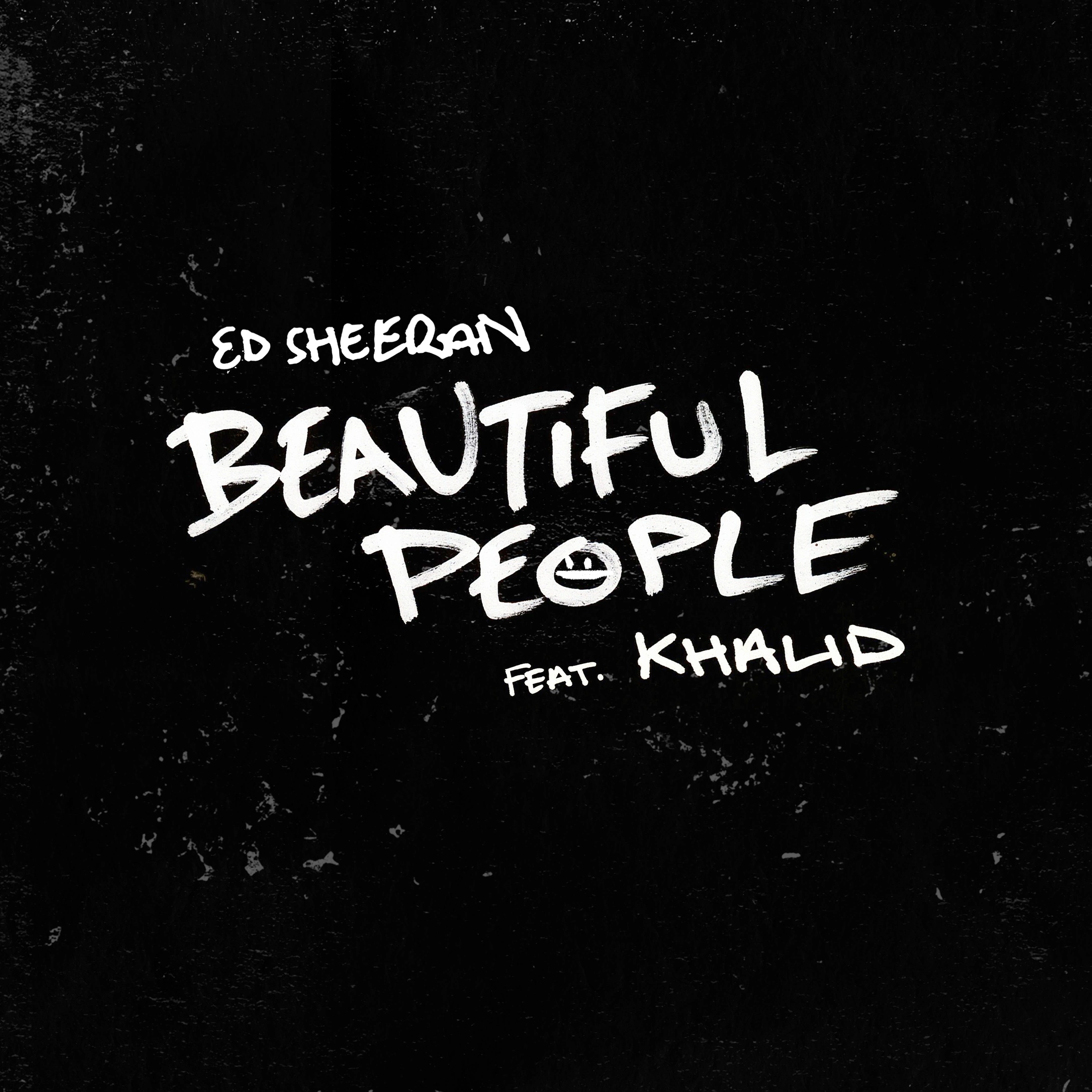 Ed Sheeran ft. featuring Khalid Beautiful People cover artwork