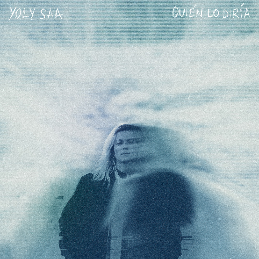 Yoly Saa — Quién Lo Diría cover artwork