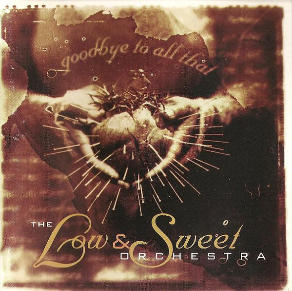 The Low &amp; Sweet Orchestra — A Nail Won&#039;t Fix A Broken Heart cover artwork