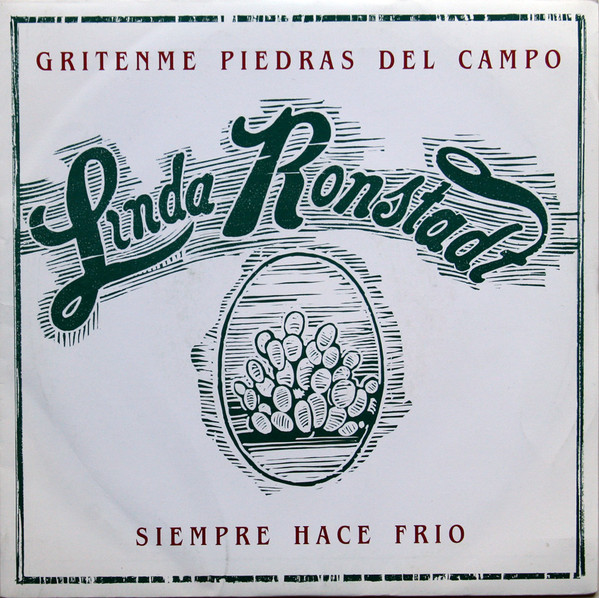 Linda Ronstadt — Gritenme Piedras Del Campo cover artwork