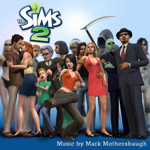 Mark Mothersbaugh — The Sims 2 (Original Soundtrack) cover artwork