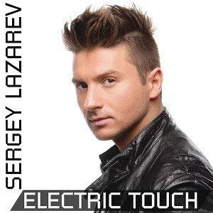 Sergey Lazarev — Electric Touch cover artwork