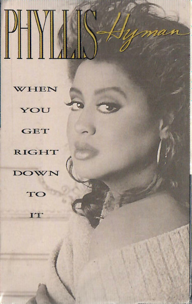 Phyllis Hyman — When You Get Right Down to It cover artwork