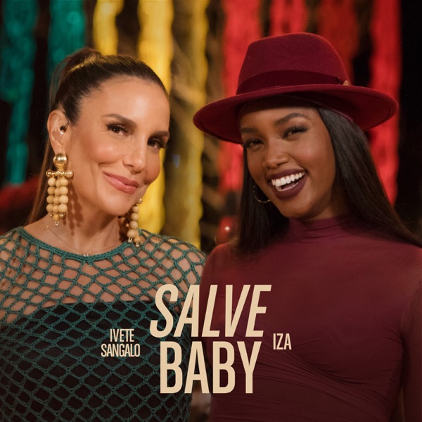 Ivete Sangalo featuring IZA — Salve Baby / Citação: Vamos Fugir cover artwork