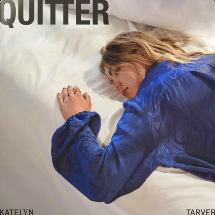 Katelyn Tarver Quitter cover artwork