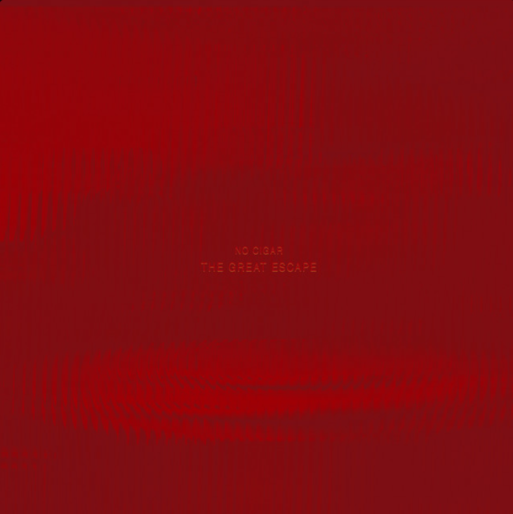 NO CIGAR The Great Escape cover artwork