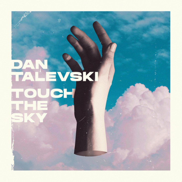 Dan Talevski Touch The Sky cover artwork
