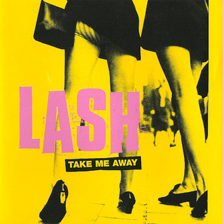 Lash — Take Me Away cover artwork