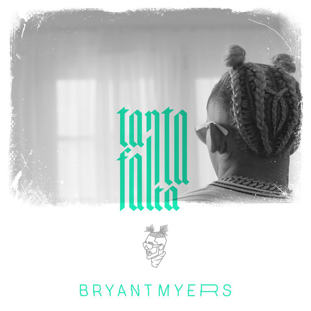 Bryant Myers — Tanta Falta cover artwork