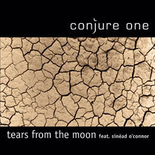 Conjure One ft. featuring Sinéad O&#039;Connor Tears From The Moon (Tiësto In Search Of Sunrise Remix) cover artwork