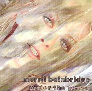 Merril Bainbridge — Under the Water cover artwork