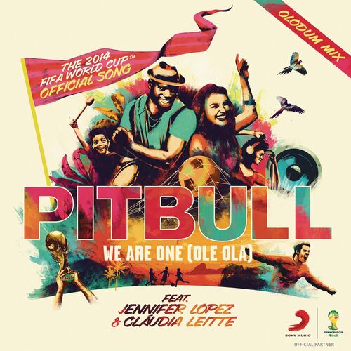 Pitbull featuring Claudia Leitte & Jennifer Lopez — We Are One (Ole Ola) [The Official 2014 FIFA World Cup Song] (Olodum Mix) cover artwork