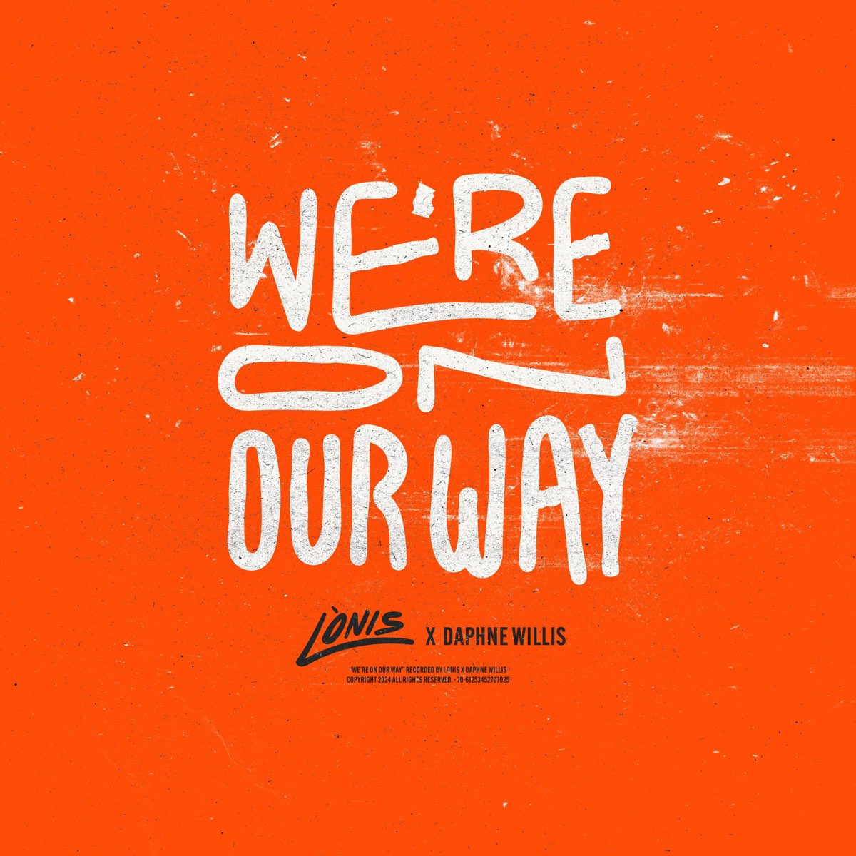LÒNIS & Daphne Willis — We&#039;re On Our Way cover artwork