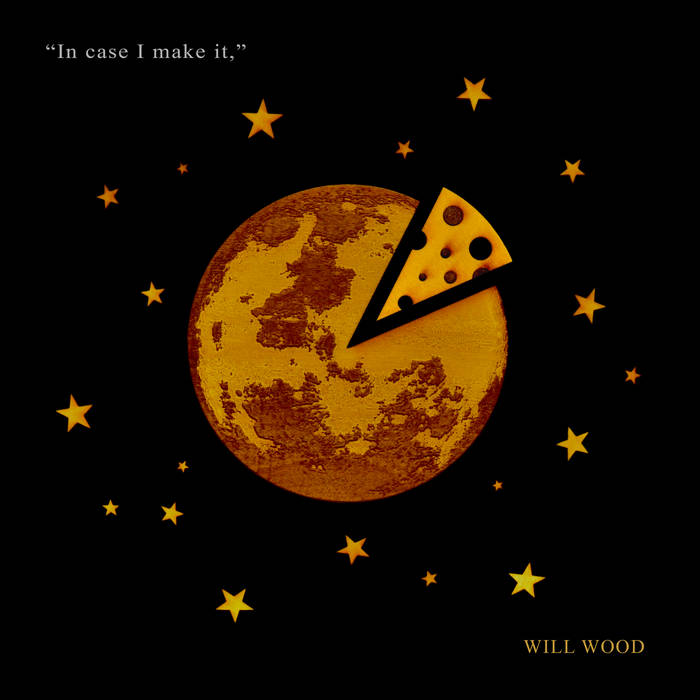Will Wood — &quot;In Case I Make It,&quot; cover artwork