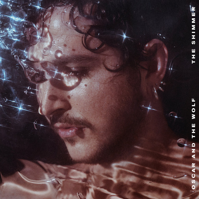 Oscar and The Wolf The Shimmer cover artwork