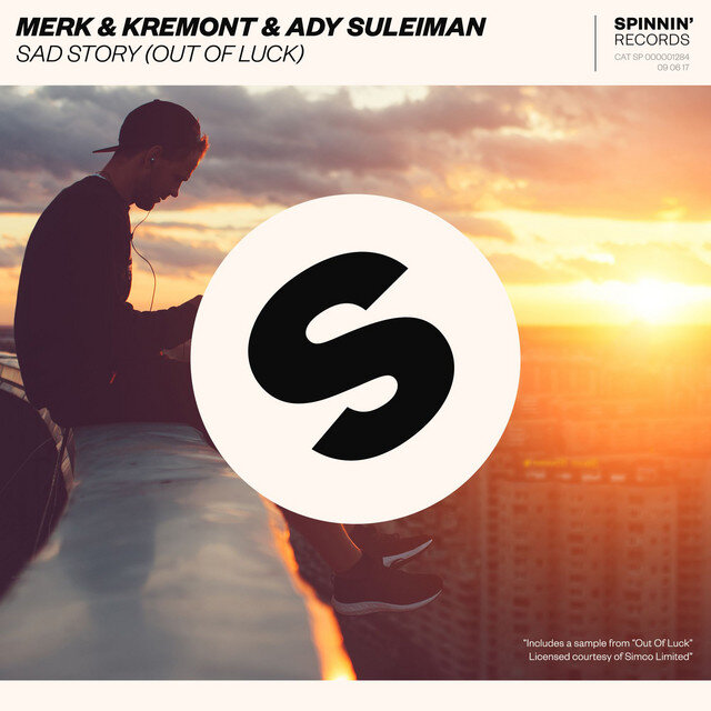 Merk &amp; Kremont featuring Ady Suleiman — Sad Story (Out Of Luck) cover artwork