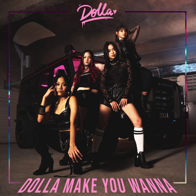 DOLLA — Dolla Make You Wanna cover artwork