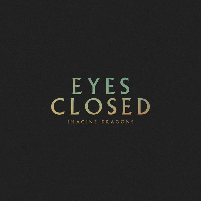 Imagine Dragons Eyes Closed cover artwork