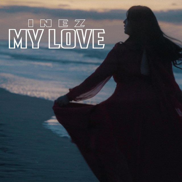 Inez — My Love. cover artwork