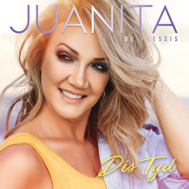 Juanita du Plessis — Dis Tyd cover artwork