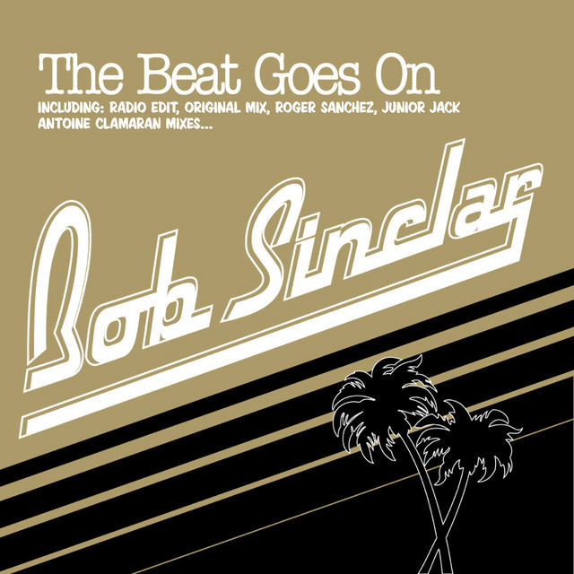 Bob Sinclar The Beat Goes On cover artwork