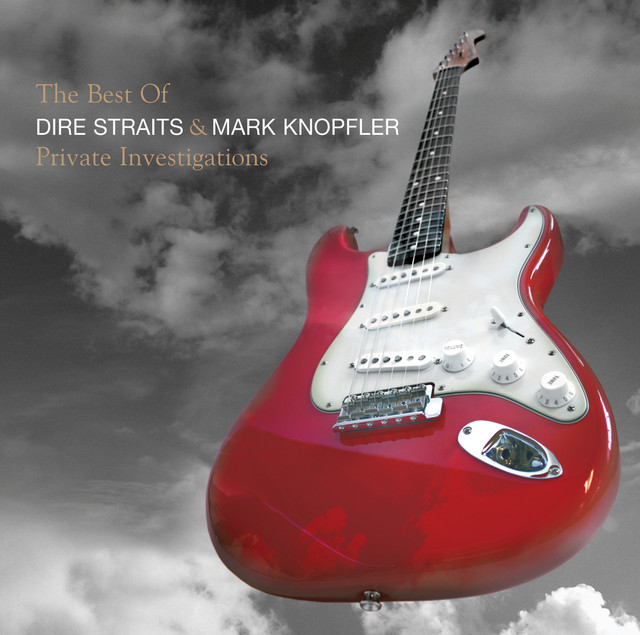 Dire Straits & Mark Knopfler — The Best Of Dire Straits &amp; Mark Knopfler - Private Investigations cover artwork