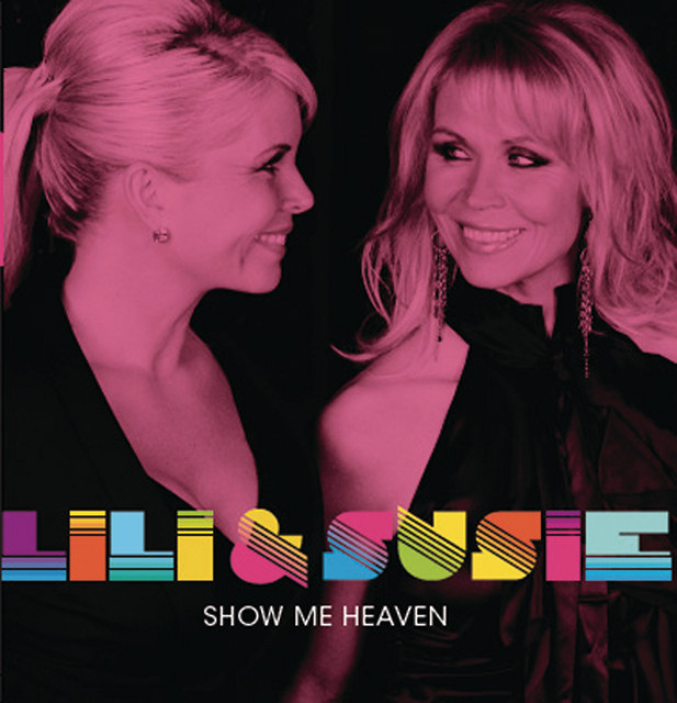 Lili &amp; Susie Show Me Heaven cover artwork