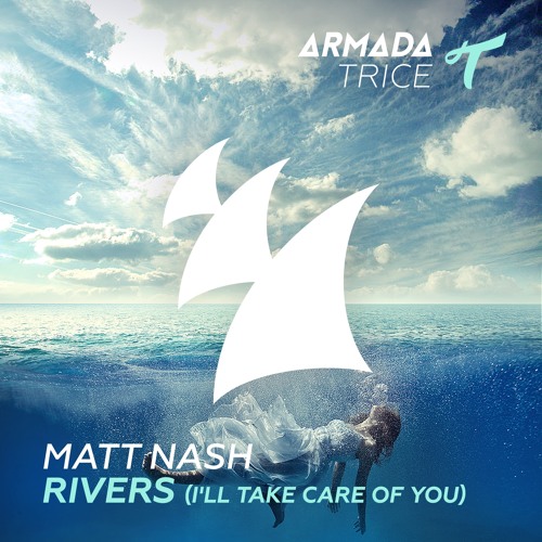 Matt Nash Rivers (I&#039;ll Take Care Of You) cover artwork