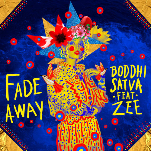 Boddhi Satva featuring ZEE — Fade Away cover artwork