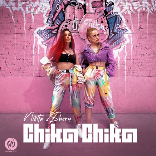 Nikita X Shery — Chika Chika cover artwork