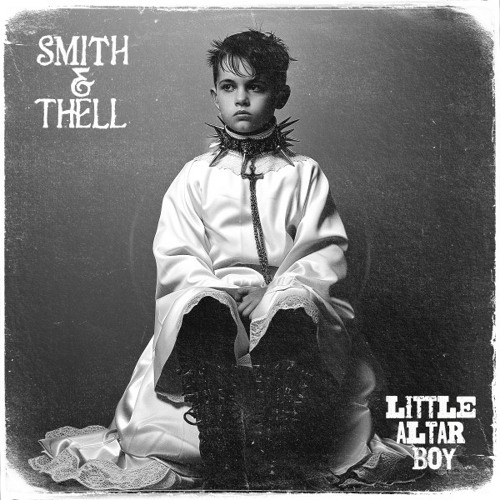 Smith &amp; Thell — Little Altar Boy cover artwork