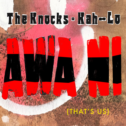 The Knocks & Kah-Lo — Awa Ni cover artwork