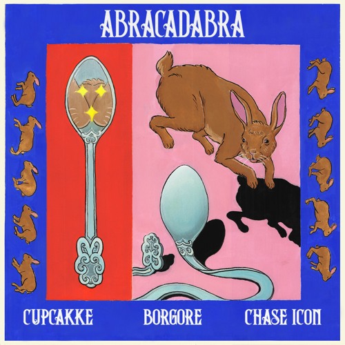 Borgore, CupcakKe, & Chase Icon Abracadabra cover artwork
