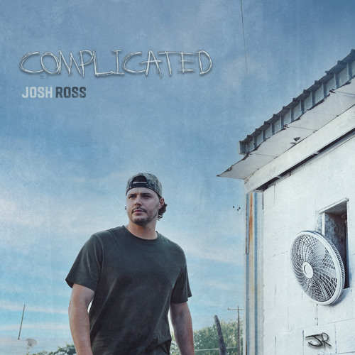 Josh Ross Complicated cover artwork