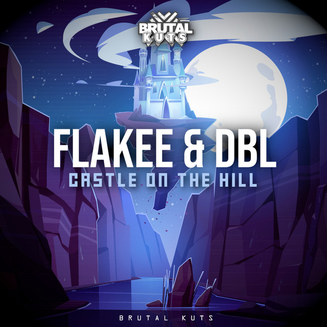 Flakee & DBL — Castle on the Hill cover artwork
