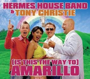 Hermes House Band & Tony Christie — (Is This The Way To) Amarillo cover artwork