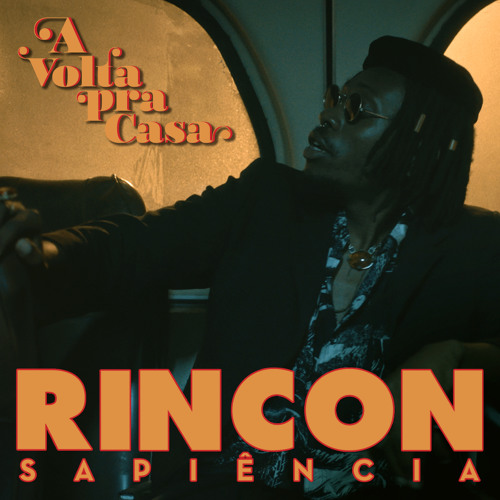 Rincon Sapiência — A Volta pra Casa cover artwork