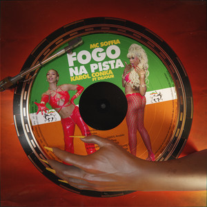 Mc Soffia & Karol Conká — Fogo na Pista cover artwork
