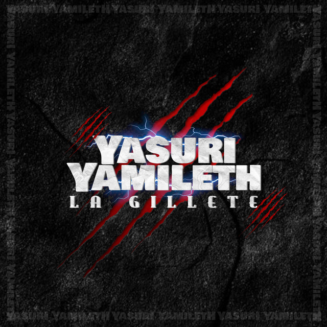 Yasuri Yamileth — La Gillete cover artwork