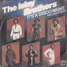 The Isley Brothers — It&#039;s a Disco Night (Rock Don&#039;t Stop) cover artwork